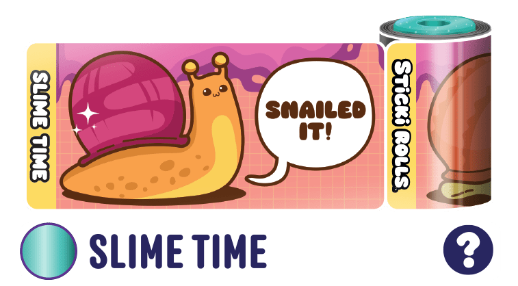 A Slime Time sticker design featuring a snail saying "Snailed it!"