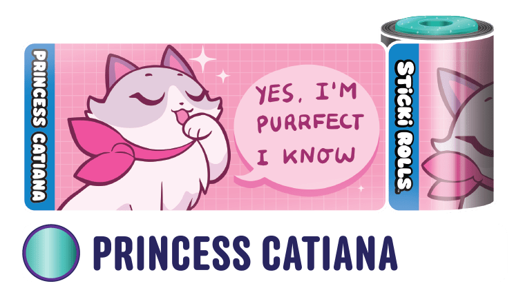 A Princess Catiana sticker design of a cat licking its paw and a cat pun.