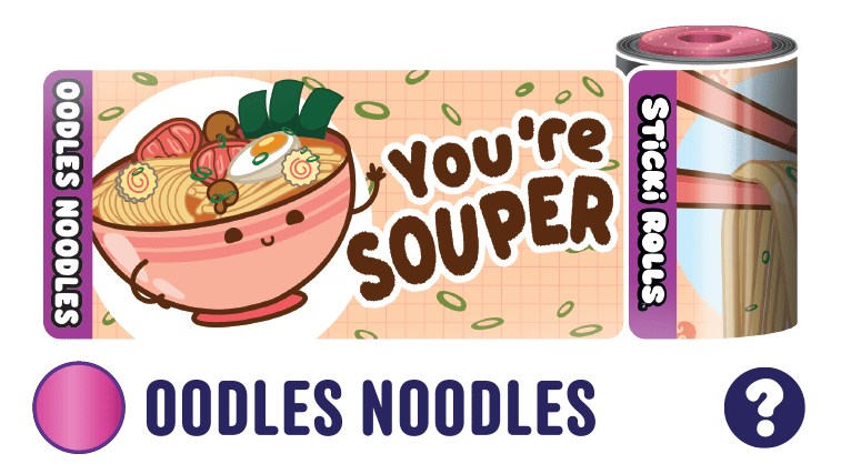 An Oodles Noodles sticker design of a ramen with the tagline "You're Souper."